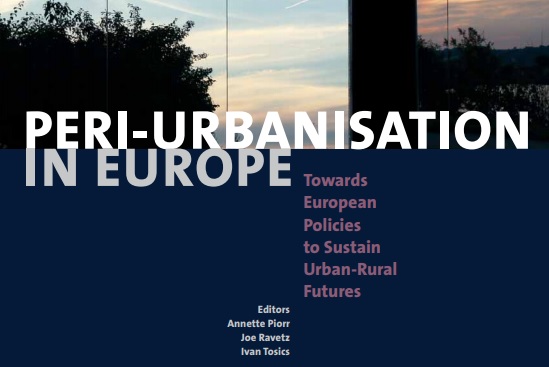 PLUREL: Peri-urban Land Use Relationships – Strategies and sustainability assessment tools for urban-rural linkages (2008-2011)